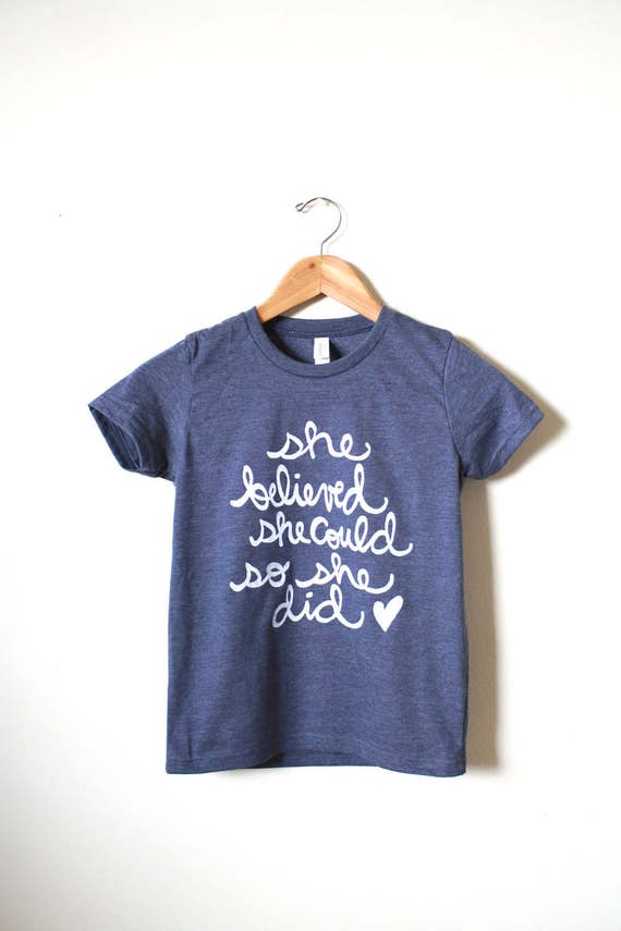 She Believed She Could So She Did Girls T-shirt. MADE TO | Etsy