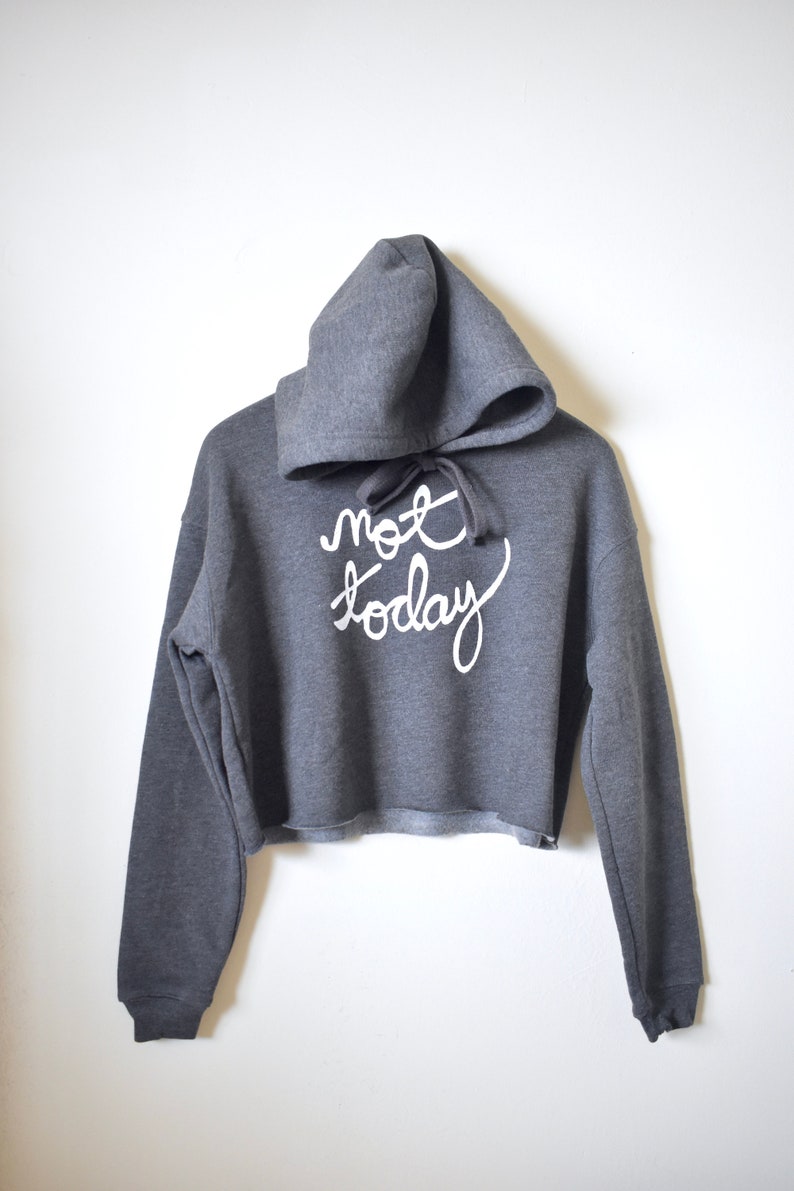 Made to Order Game of Thrones Sweatshirt Not Today Arya Stark GoT Shirt Crop Fleece Hoodie