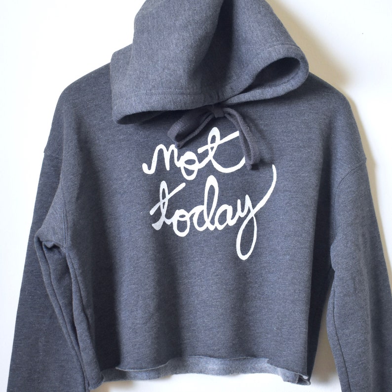 Made to Order Game of Thrones Sweatshirt Not Today Arya Stark GoT Shirt Crop Fleece Hoodie