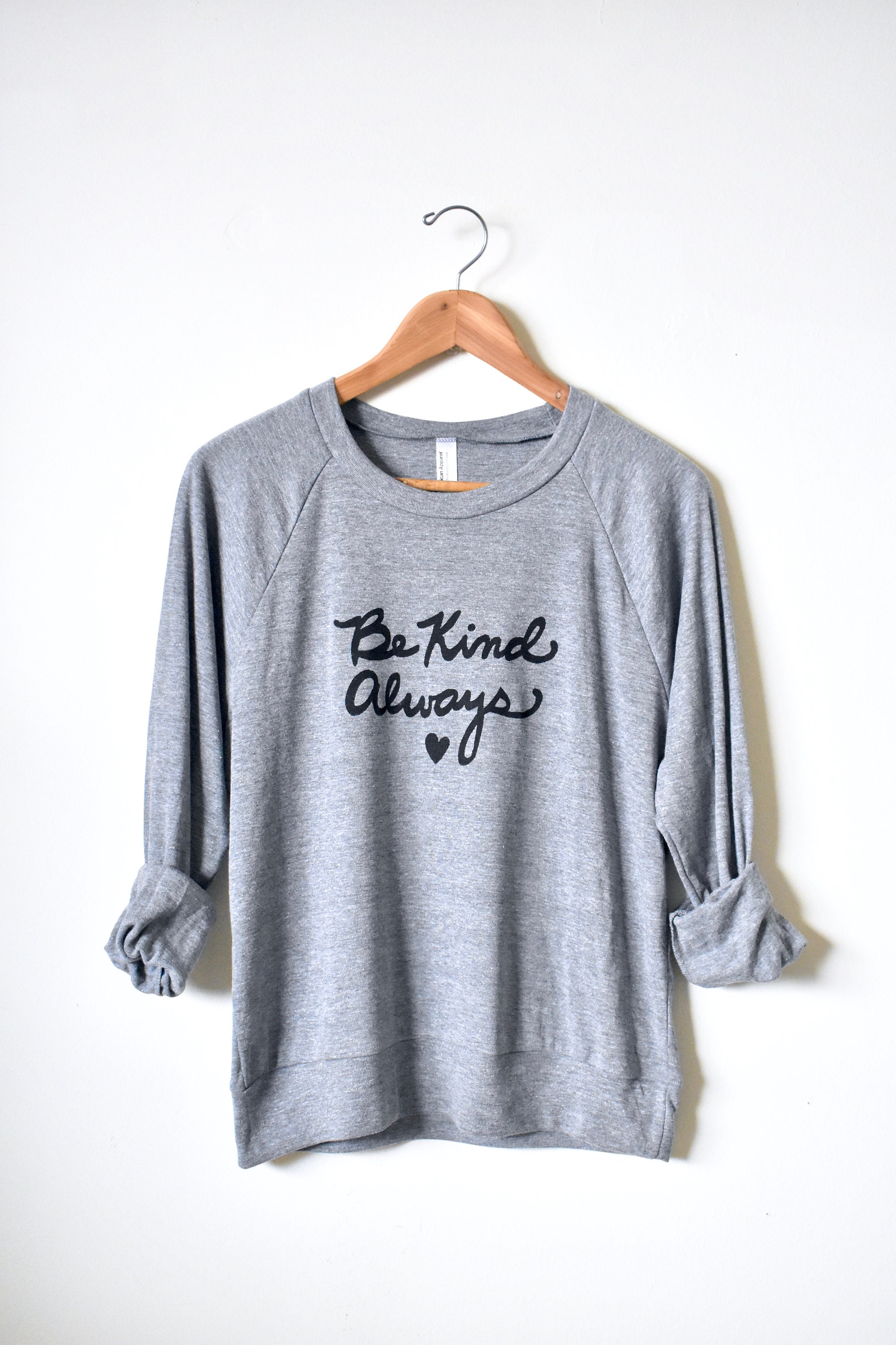 be kind always sweatshirt