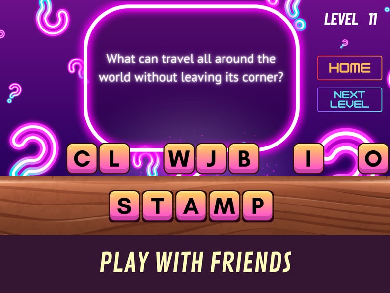 May include: A neon pink and blue game screen with the question "What can travel all around the world without leaving its corner?" and the answer "STAMP" displayed with letter tiles. The game is at level 11.
