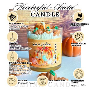 May include: A handcrafted scented candle with a pumpkin spice fragrance. The candle is made with natural soy wax and beeswax and has a reusable glass jar. The candle is decorated with miniature pumpkins and leaves. The candle is 3.15 inches in diameter and 3.94 inches tall. The candle weighs 9 ounces and has a burn time of approximately 55 hours.