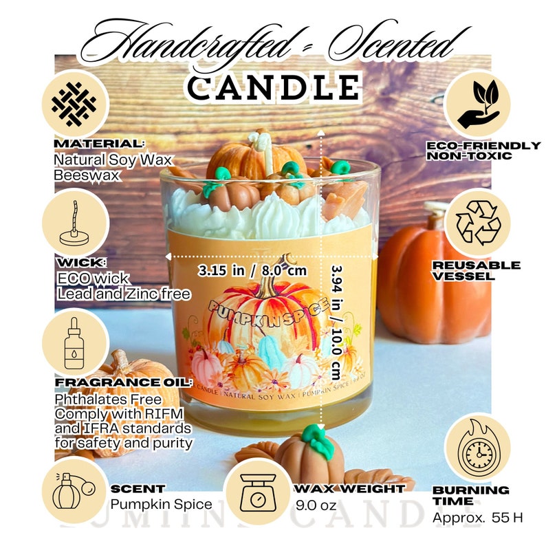 May include: A handcrafted scented candle with a pumpkin spice fragrance. The candle is made with natural soy wax and beeswax and has a reusable glass jar. The candle is decorated with miniature pumpkins and leaves. The candle is 3.15 inches in diameter and 3.94 inches tall. The candle weighs 9 ounces and has a burn time of approximately 55 hours.