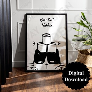 A5 A4 A3 A5 A1 Archivo digital, Cartel del inodoro Mural del baño, Inodoro para invitados, Papel higiénico para gatos en la cabeza Su servilleta a tope