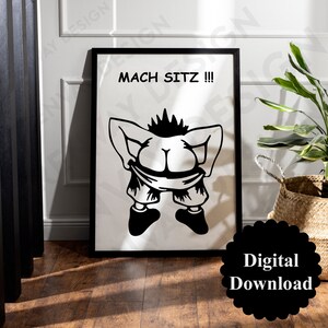Puede incluir: Ilustración en blanco y negro de una persona con los pantalones bajados, con el texto "MACH SITZ!!!" sobre la imagen. La imagen está enmarcada y lista para colgar en una pared.