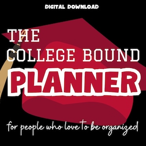 The College Bound Planner... for people who love to be organized! (PDF Download)