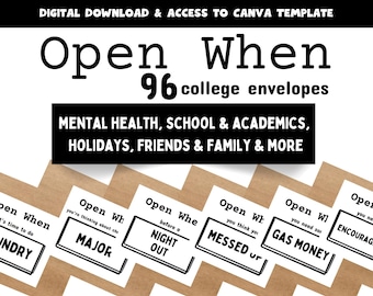 May include: Digital download Canva template for "Open When" letters. The design features the text "Open When" above "96 college envelopes." Below, a black banner reads "Mental Health, School & Academics, Holidays, Friends & Family & More."