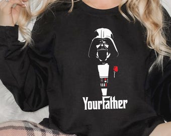 Your Father  Darth Vader T-Shirt, Meme T-Shirt, Funny Shirt, Darth Vader Funny, DCA Funny Shirts, Death Star Tee, Mental Health