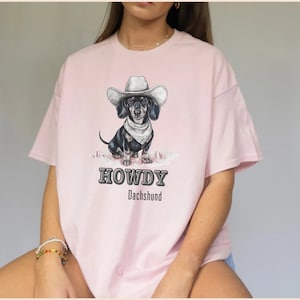 Howdy Dachshund Long Haired Shirt, Dachshund, Doxie, Dachshund Sweatshirt, Dachshund Gift, Doxie Shirt, sausage dog, Dachshund shirt Gift