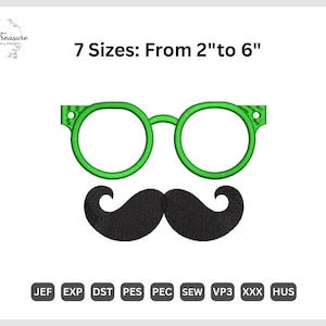 May include: Green-rimmed glasses and a black mustache embroidery design. The text reads "7 Sizes: From 2" to 6"" and includes file type abbreviations. This design is suitable for various crafting projects.