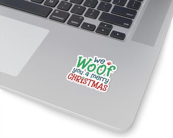 We Woof You A Merry Christmas Kiss-Cut Stickers