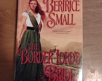 The Border Lord's Bride, by Bertrice Small, Border Chronicles Book 2, 2007 Hardcover
