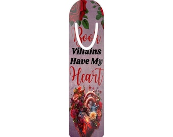 Book Villains Have My Heart Bookmark