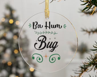 Ba Hum Bug Round Acrylic Ornament
