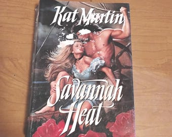 Savannah Heat, by Kat Martin, Southern Book 2, Vintage Book