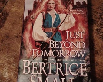 Just Beyond Tomorrow, by Bertrice Small, Book 5 of Skye's Legacy, Vintage Book