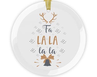 Fa La La La La Glass Ornament