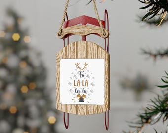Fa La La La La Sled Ornament