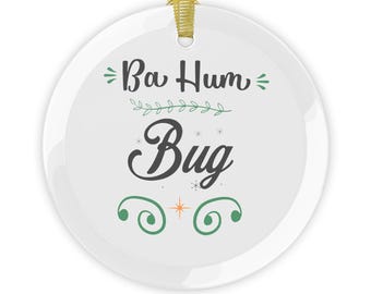 Ba Hum Bug Glass Ornament