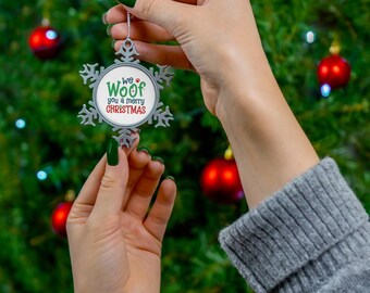 We Woof You A Merry Christmas Pewter Snowflake Ornament