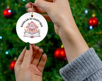 Books Are My Happy Place Ceramic Ornament, 4 Shapes