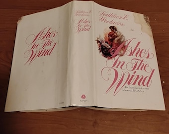 Ashes In The Wind, by Kathleen Woodiwiss, Vintage Book
