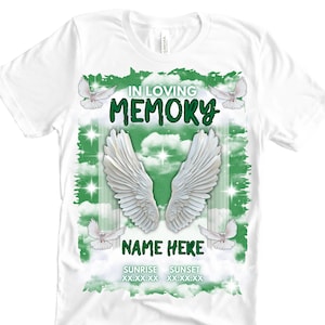 In Loving Memory Shirt Template Green | Editable Memorial PNG | Funeral Design | In Loving Memory Shirt Template | Canva Template