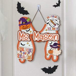 Personalized Halloween Teacher Door Sign, Classroom Door Sign, Teacher Name Sign Gift, Spooky Teacher Trick Or Teach, Back To School Gift
