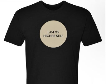 I, AM, HIGHER, SELF, T-Shirt, unisex, comfortable, lightweight, cotton, polyester, Black, and Tan
