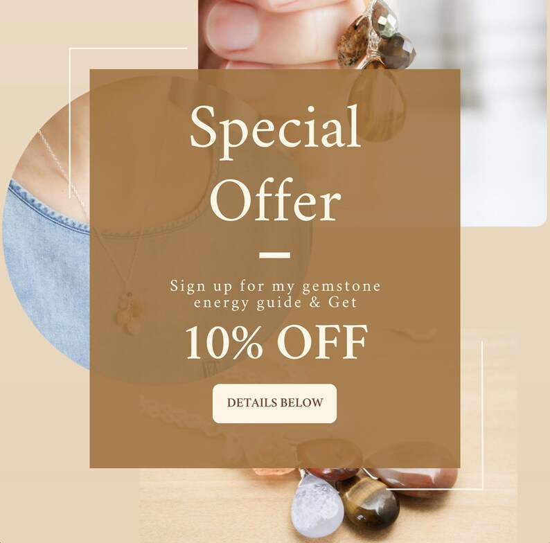 May include: A promotional image with the text "Special Offer" in large white letters on a brown background. The text "Sign up for my gemstone energy guide & Get 10% OFF" is also visible. Gemstones are at the bottom of the image.