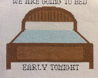 We Are Going To Bed Early Cross Stitch Pattern Instant PDF Download