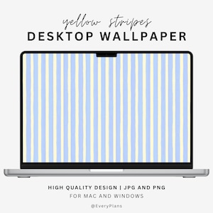 Puede incluir: Una pantalla de portátil que muestra un fondo de escritorio con rayas verticales de color azul claro y amarillo pálido. El texto superior dice yellow stripes DESKTOP WALLPAPER y el texto inferior dice HIGH QUALITY DESIGN | JPG AND PNG FOR MAC AND WINDOWS @EveryPlans.