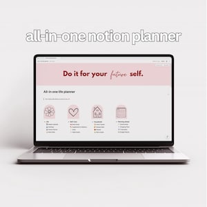 May include: A silver laptop displaying a digital planner interface. The screen shows the text "Do it for your future self." and "All-in one life planner." Icons for life, self-care, household, and planning are visible.