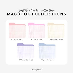May include: A collection of five digital MacBook folder icons with a pastel checkered pattern. The icons are labeled 01 blush petal, 02 berry jam, 03 buttercream, 04 lavender mist, and 05 powder blue. The text reads pastel checks collection MACBOOK FOLDER ICONS @EveryPlans.