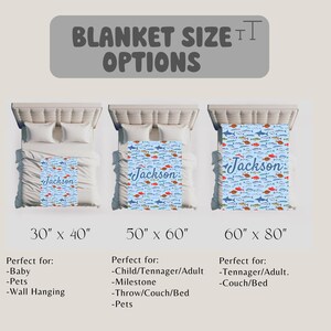 May include: A light blue blanket with a fish pattern and the name "Jackson" in cursive. The image shows three blanket sizes: 30" x 40", 50" x 60", and 60" x 80". The text "BLANKET SIZE OPTIONS" is at the top.
