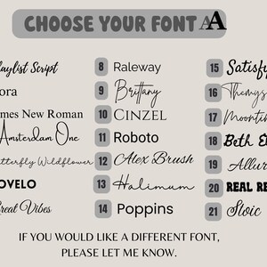 May include: A beige graphic with the text "CHOOSE YOUR FONT" and a list of 21 font styles, each with a number. The text "IF YOU WOULD LIKE A DIFFERENT FONT, PLEASE LET ME KNOW" is at the bottom.