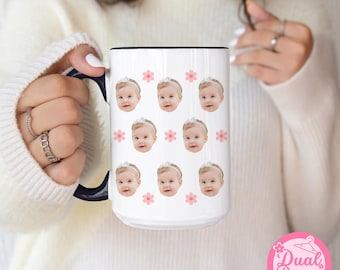 Baby Face Mug, Personalized Face Mug, Custom Photo Mug, Your baby Face Mug, Baby Face Mug For Mom Dad Grandma Birthday Gift,Mothers Day Gift