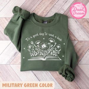 It&#39;s A Good Day To Read A Book Sweatshirt,Back to School Hoodie,Book Lover Crewneck,Teacher Appreciation,Book Lover Gift,Librarian Shirts.
