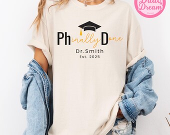 Custom Doctor Shirt, Personalized Dr. Name & Est. Year, Phd Graduation Tee, Doctor Est Shirt, PHD Shirt, New Doctor Gift, PhD Graduate Gift.