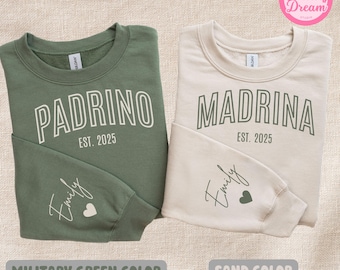 Custom Est. Madrina & Padrino Sweatshirt,Personalized Gift for Godmother Proposal,Godparents Gift, Godchild Name on Sleeve,Baptism Gift.