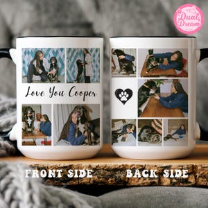 May include: White ceramic mug with black handle and rim, featuring a collage of photos with a person and a dog. The front side says "Love You Cooper". The back side has a paw print heart.