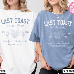 Letzter Toast an der Küste Bachelorette Shirt, Strand Bach Party T-Shirt, personalisierte Brautjungfer Geschenk, benutzerdefinierte Muschel Hochzeit Shirt, Küstenthema