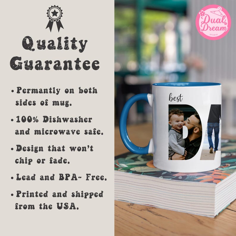 May include: White ceramic mug with a blue handle and interior. The mug features a photo collage with the word "best" and the letter "D". The mug is printed with a photo of a father and child.