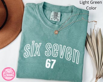 Six Seven 67 Shirt, Viral 67 Trend Tee, Comfort Colors Vintage Shirt, Funny Social Media Shirt, Retro Minimalist Shirt, Gildan 18000