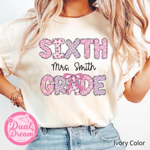 Custom Sixth Grade Teacher Comfort Colors® Shirt Sixth Grade Floral T-Shirt Personalized 6th Grade Teacher Coquette Tee Back to School Gift