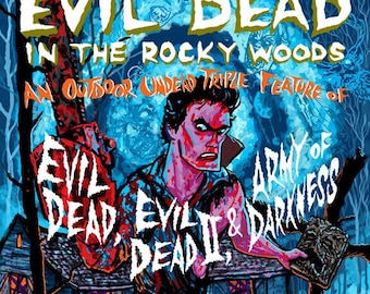 Evil Dead Trilogy in the Rocky Woods Coolidge After Midnite Signed Poster by Mister Reusch