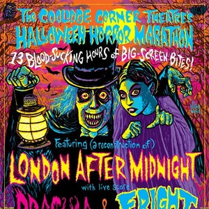 2022 Coolidge Corner Theatre Halloween Horror Marathon LONDON AFTER MIDNIGHT poster by Mister Reusch