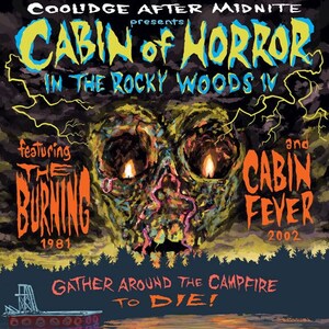 Coolidge After Midnite Cabin Fever and The Burning Event Poster by Mister Reusch