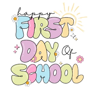 Happy First Day Of School Png,1st day Of School Png,Digital Downloads,Preppy First Day of School Png Design, Back To School Png