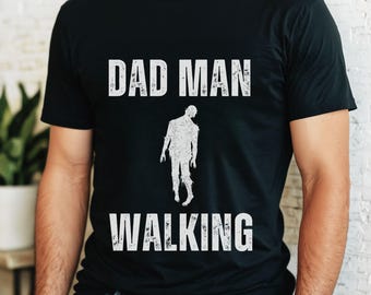 Halloween Dad Shirt, Dad Halloween Shirt, Spooky Dad Halloween Shirt, Gift for Dad Shirt, Dad Man Walking Shirt, Halloween Spooky Dad Tee